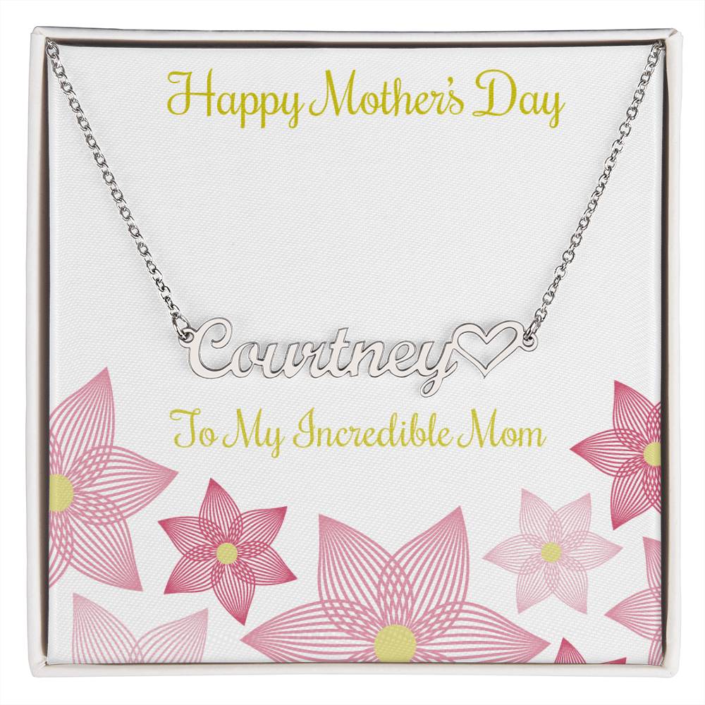 Heart Name Necklace - To My Incredible Mom - Unique Empire Gifts Store